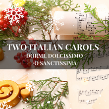 Load image into Gallery viewer, Two Italian Carols