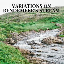 Load image into Gallery viewer, Variations on Bendemeer’s Stream