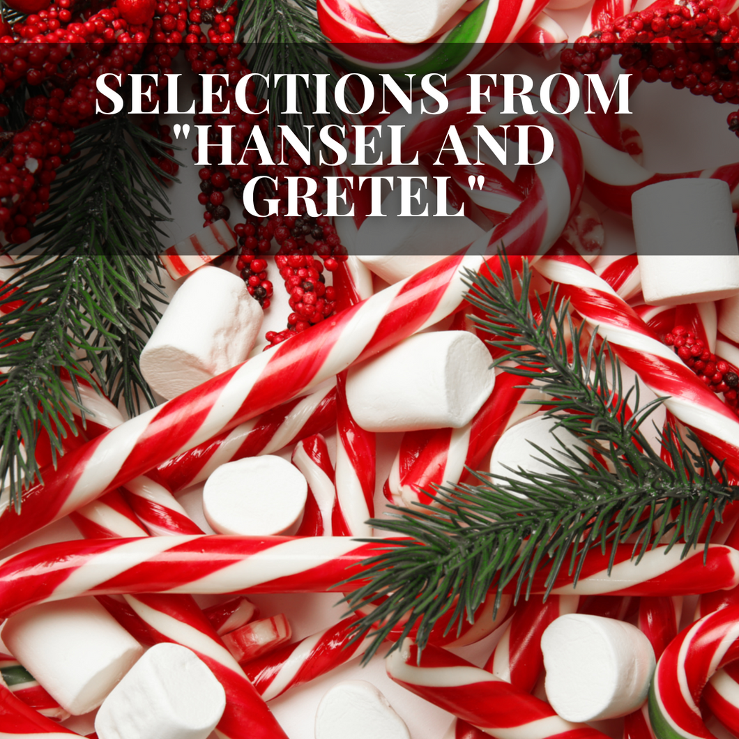 Selections from Hansel and Gretel