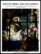 Load image into Gallery viewer, Infant Holy, Infant Lowly
