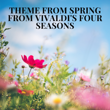 Load image into Gallery viewer, Theme from Spring
